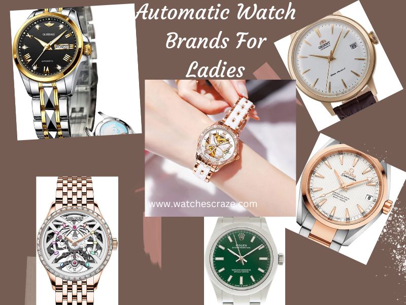 You are currently viewing Automatic Watch Brands For Ladies