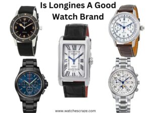 Read more about the article Is Longines A Good Watch Brand