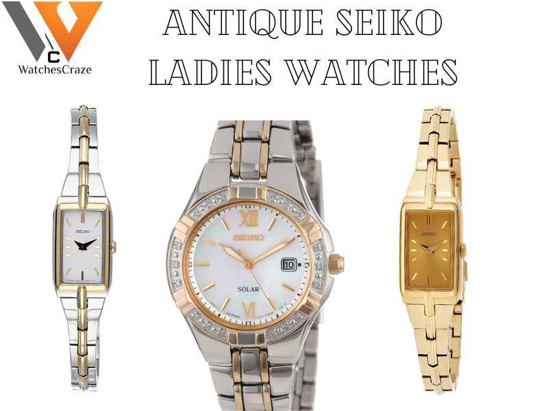 Read more about the article Antique Seiko Ladies Watches